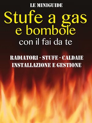 cover image of Stufe a gas e bombole con il fai da te